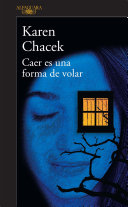 Cover of Caer es una forma de volar