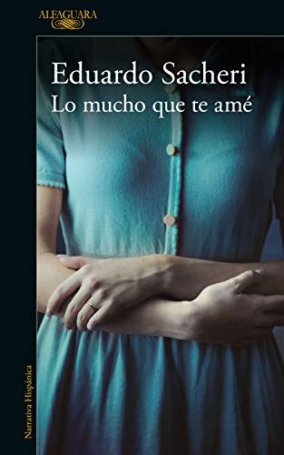 Cover of Lo mucho que te amé / How Much I Loved You