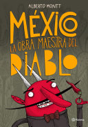 Cover of México, la obra maestra del diablo
