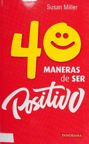 Cover of 40 maneras de ser positivo