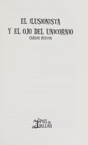 Cover of ILUSIONISTA Y EL OJO DEL UNICORNIO, EL