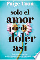 Cover of Solo el amor puede doler así