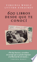 Cover of 600 libros desde que te conocí: Correspondencia
