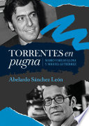 Cover of Torrentes en pugna: Mario Vargas Llosa y Miguel Gutiérrez