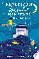 Cover of Rendkívüli Boszorkák Igen Titkos Társasága