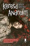 Cover of Keresd Andreát!