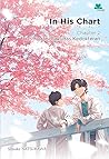 Cover of IN HIS CHART: CHAPTER 2 HATI NURANI FAKULTAS KEDOKTERAN