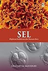 Cover of Sel : Eksplorasi Kedokteran dan Manusia Baru