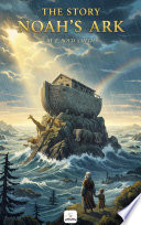 Cover of The Story of Noah's Ark