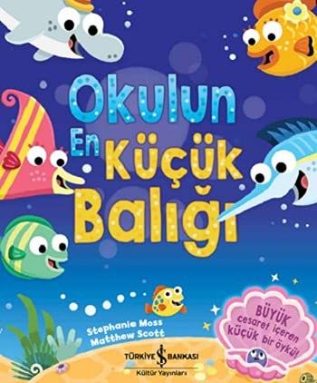 Cover of Okulun En Küçük Baligi