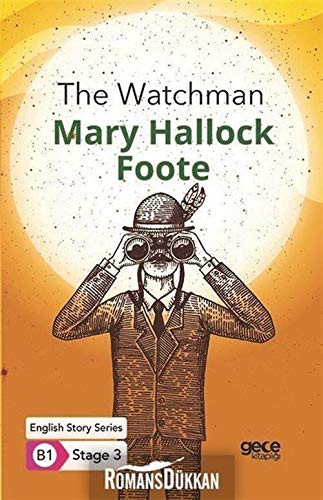 Cover of The Watchman/ Ingilizce Hikayeler B1 Stage3
