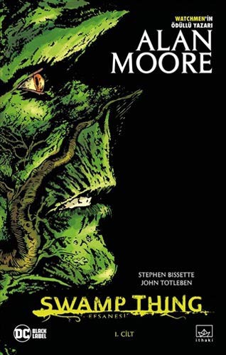 Cover of Swamp Thing Efsanesi: 1. Cilt