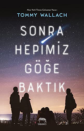 Cover of Sonra Hepimiz Göge Baktik