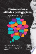 Cover of PENSAMENTOS E ATITUDES PEDAGÓGICAS: Espaços de Reflexões – Volume I