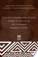 Cover of ESTUDO ONOMASIOLÓGICO SOBRE O FALAR SALVATERRENSE MARAJÓ – PA