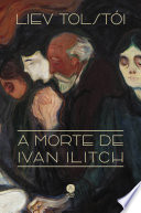 Cover of A morte de Ivan Ilitch (ed. bolso)