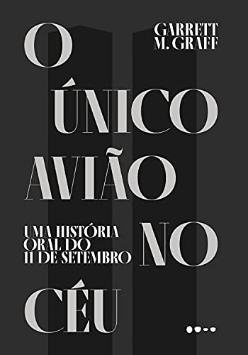 Cover of O único avião no céu: uma história oral do 11 de setembro