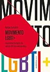 Cover of Movimento LGBTI+: Uma breve história do século XIX aos nossos dias