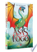 Cover of Asas de Fogo: O reino escondido