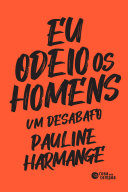 Cover of Eu odeio os homens