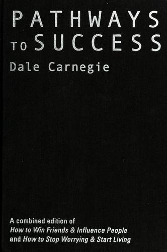 Cover of How to Win Friends and Influence People / How to stop worrying and start living