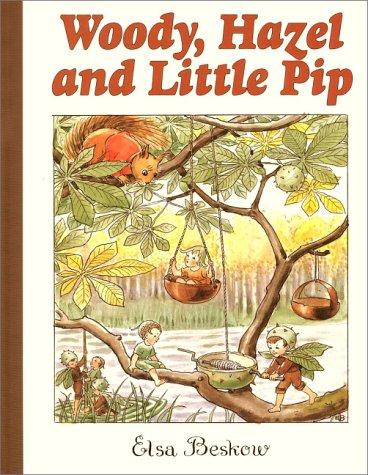 Cover of Woody, Hazel and Little Pip
