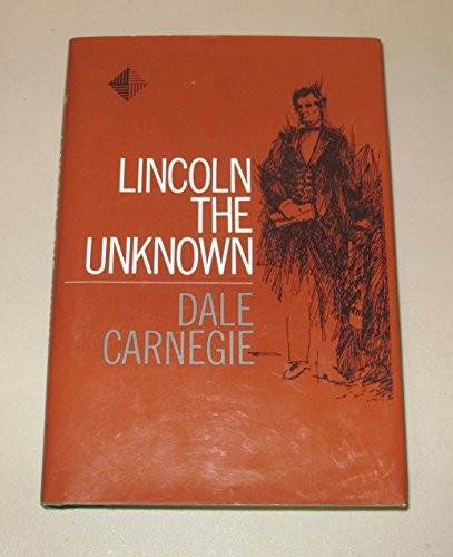 Cover of Lincoln, El Desconocido/ Lincoln the Unknown (Biografias Y Testimonios)