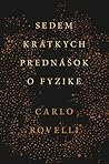Cover of Sedem krátkych prednášok o fyzike