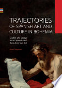 Cover of Trajectories of Spanish Art and Culture in Bohemia