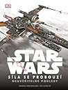 Cover of Star Wars: Síla se probouzí: Neuvěřitelné pohledy