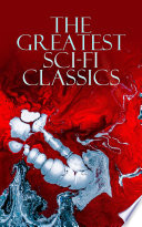 Cover of The Greatest Sci-Fi Classics