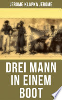 Cover of Drei Mann in einem Boot: Vom Hunde ganz zu schweigen