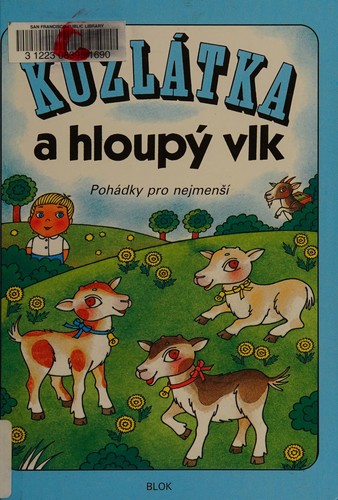 Cover of Kůzlátka a hloupý vlk