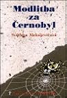 Cover of Modlitba za Černobyl