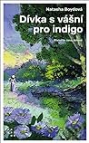 Cover of Dívka s vášní pro indigo