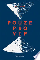 Cover of Pouze pro VIP