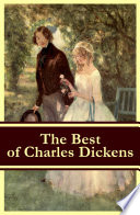 Cover of The Best of Charles Dickens: A Tale of Two Cities + Great Expectations + David Copperfield + Oliver Twist + A Christmas Carol