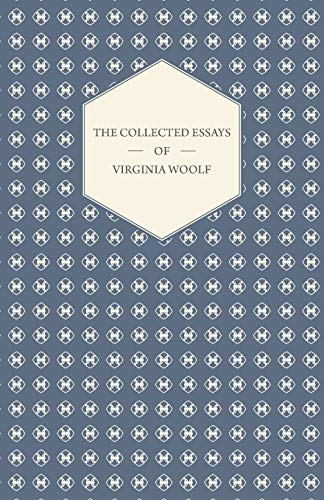 Cover of The Collected Essays of Virginia Woolf