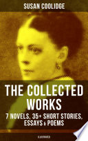 Cover of The Collected Works of Susan Coolidge: 7 Novels, 35+ Short Stories, Essays & Poems