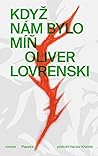 Cover of Když nám bylo míň