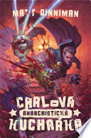Cover of Carlova anarchistická kuchařka