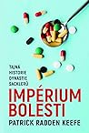 Cover of Imperium bolesti: Tajná historie dynastie Sacklerů