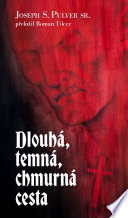 Cover of Dlouhá, temná, chmurná cesta