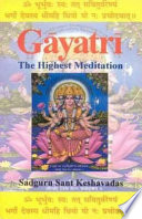 Cover of Gāyatrī, the Highest Meditation
