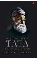 Cover of Jamsetji Nusserwanji Tata: A Chronicle of His Life