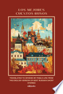 Cover of Los Mejores Cuentos Rusos | Spanish Version of Best Russian Short Stories