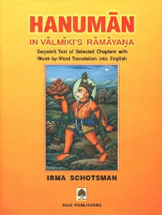 Cover of Hanuman In Valmiki's Ramayana: Samskrit Text Of Selected Chapters With Word By Word Translation Into English