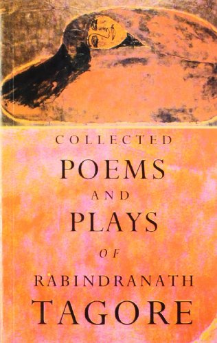 Cover of Collected poems and plays of Rabindranath Tagore