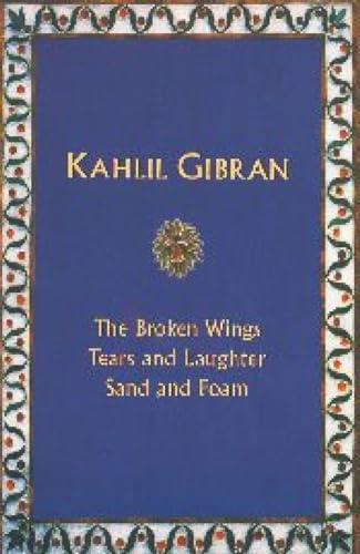 Cover of The Broken Wings / Tears and Laughter / Sand and Foam