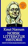 Cover of Norsk litteraturhistorie fritt etter hukommelsen